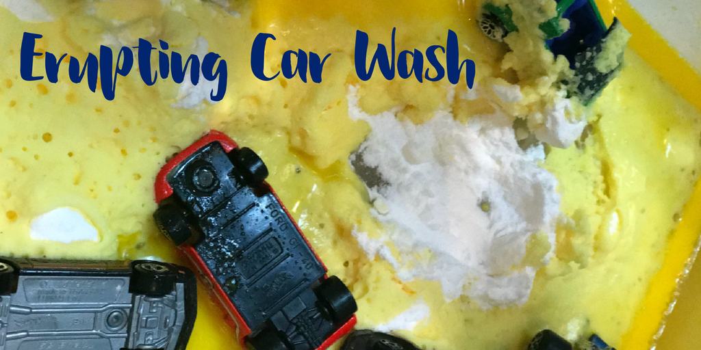 Erupting Kids Car Wash: Simple Science and Play
