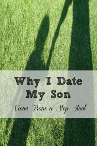 Why I choose to go on 'dates' with my son and how it helps our relationship. The time and attention spent with each other is beneficial for both of us!