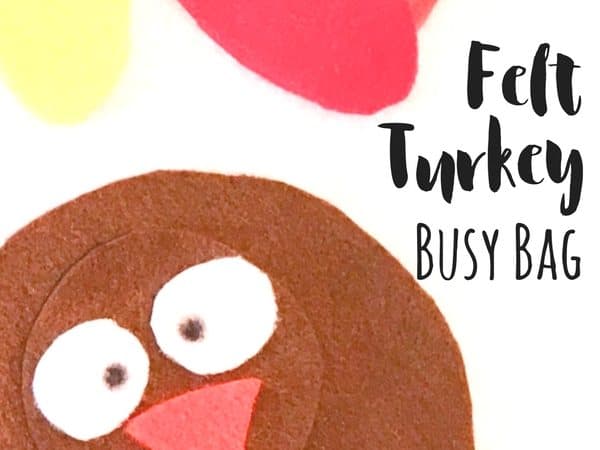 Felt Turkey Busy Bag with Free Printable Template