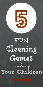 Get your kids involved in helping out and make cleaning fun for your kids! These 5 fun games are the perfect way to involve your children!