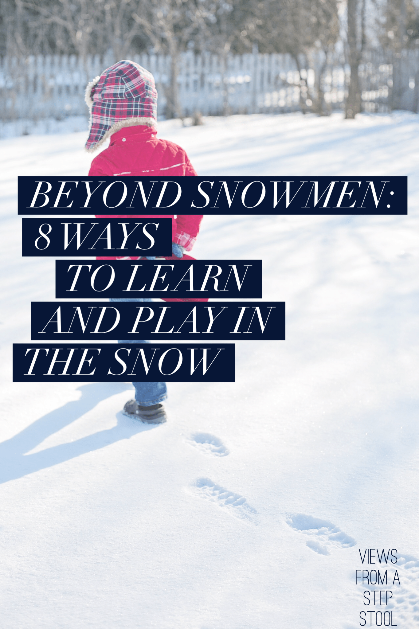 Alternative fun and educational activities using SNOW!