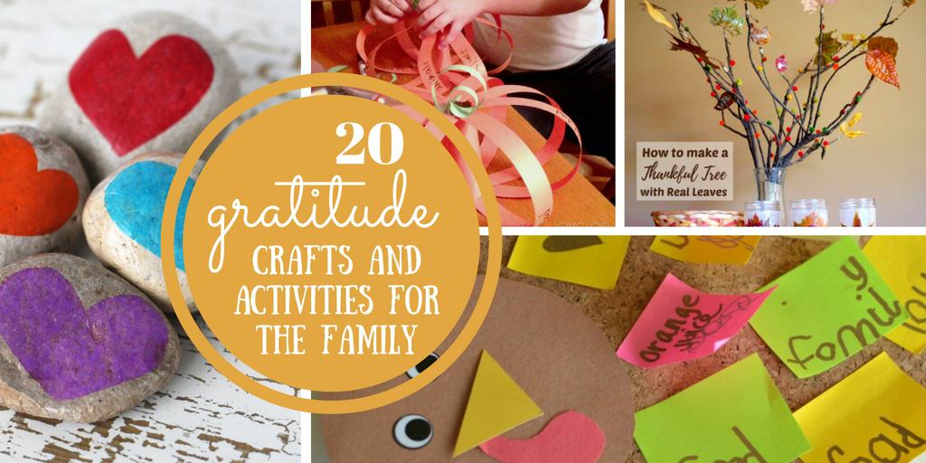 20 Gratitude Crafts and Activities to Do with the Family