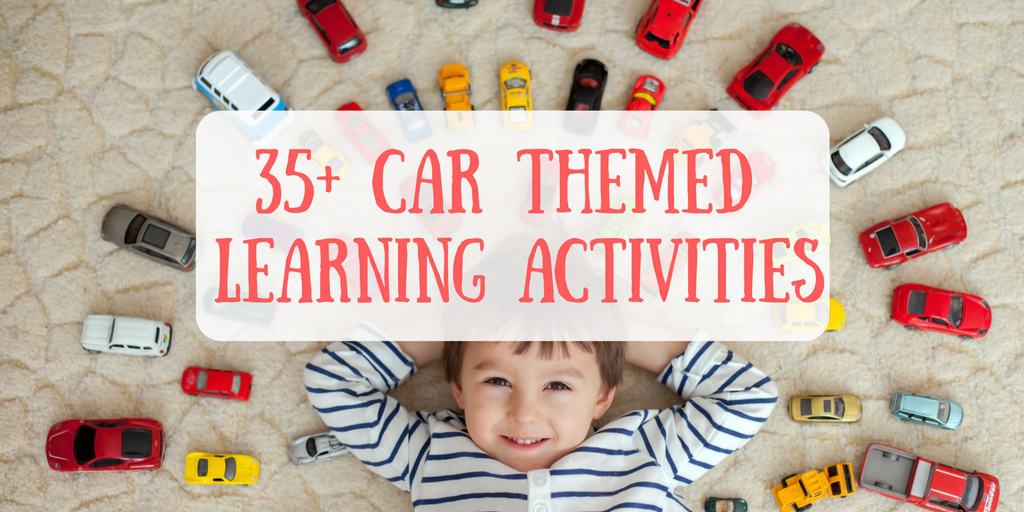 35+ Car Themed Learning Activities for Kids