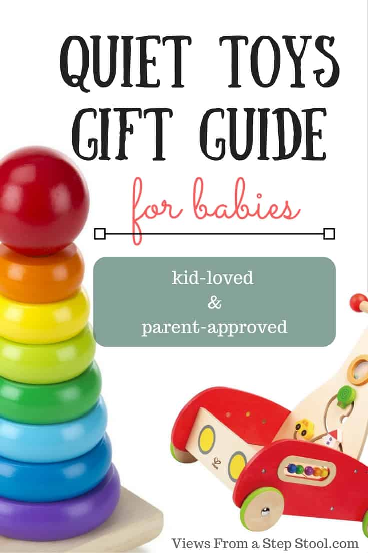 This gift guide is full of quiet toys for babies. None of these require batteries, make music, and are gender neutral. Kid-loved and parent-approved. 