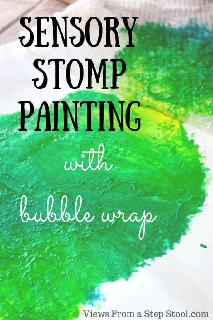 Sensory Stomp Painting with Bubble Wrap Views From a Step Stool