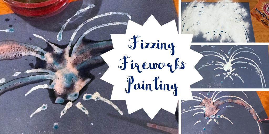 Fizzing Fireworks Painting: A STEAM Activity for Kids