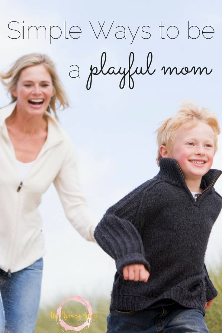 Here are some ways to be a playful mom that will help strengthen your relationship with your child. While allowing you to re-experience the power of play!