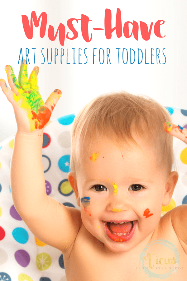Must have art supplies for toddlers to encourage self-expression, imagination and creativity in a safe way.