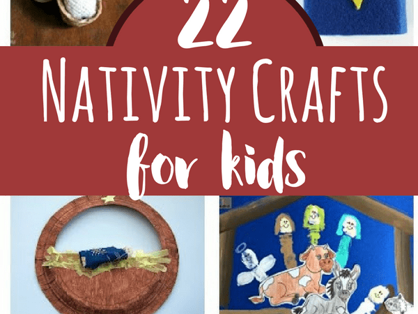 22 Nativity Crafts for Kids