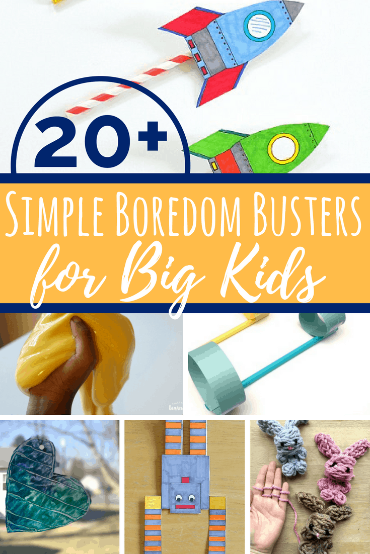 20+ Simple Boredom Busters for Big Kids Low or NoPrep and Easy!