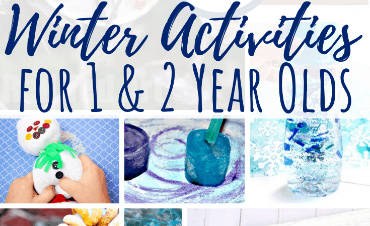Winter Activities for 1 Year Olds: Crafts, Sensory & Fine Motor