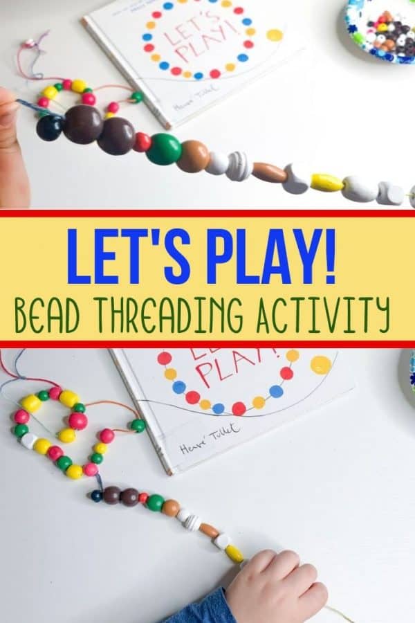 Let's Play! Threading Beads for Toddlers BookBased Activity
