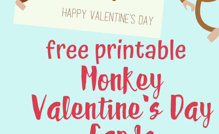 Printable Monkey Valentines Day Cards for Kids