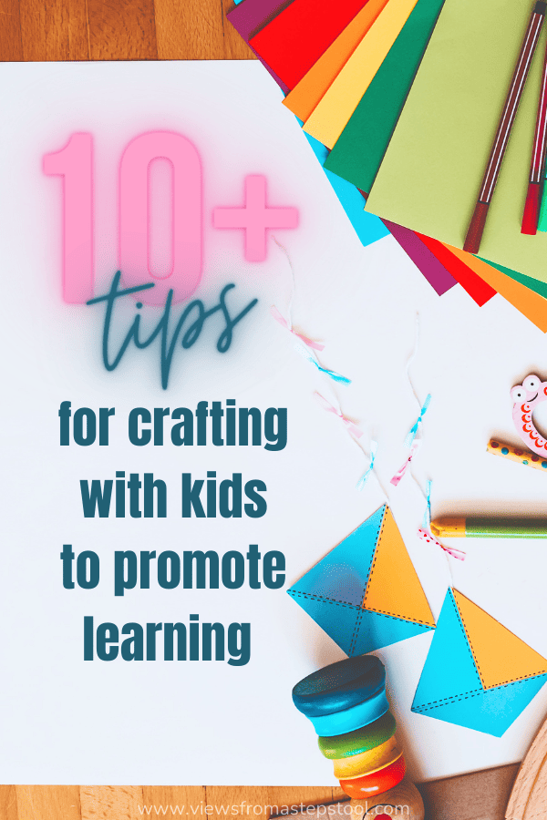 Here are over 10 tips for crafting with kids that encourage exploration while understanding the importance of learning through play. 