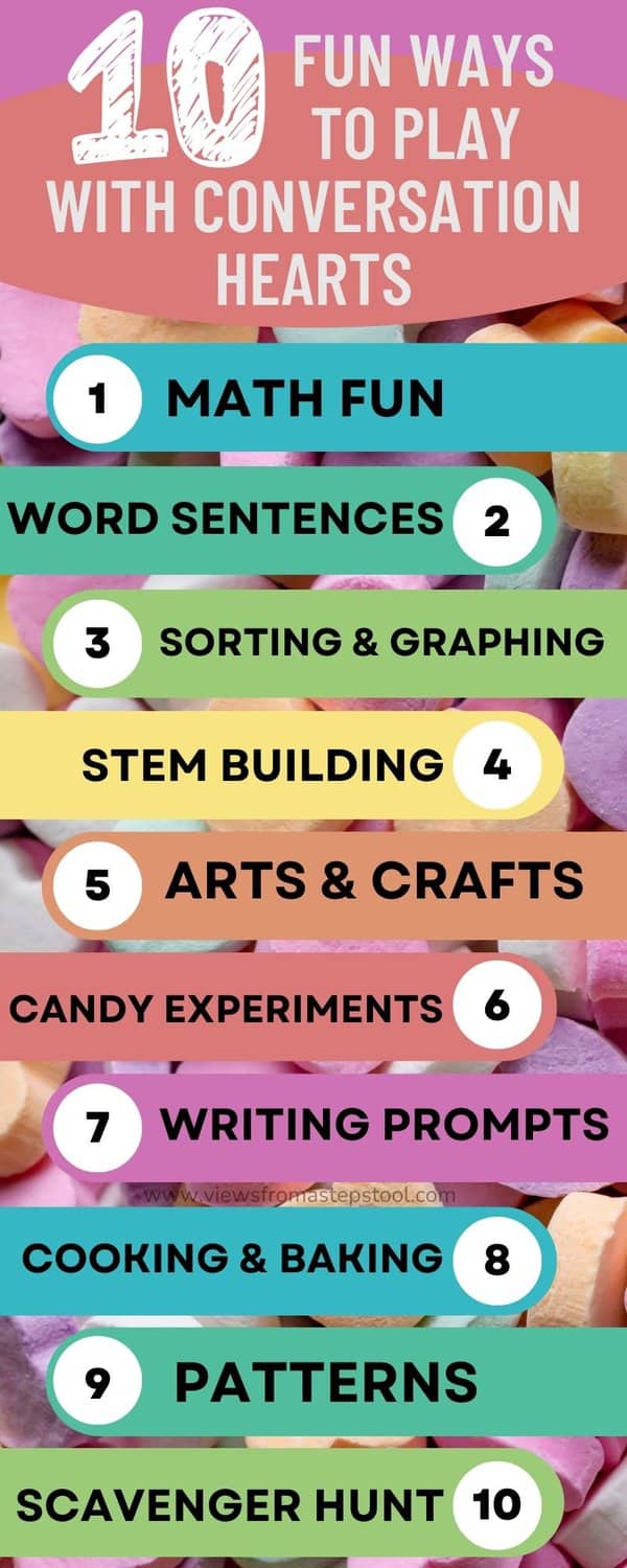 There are so many fun ways to play with conversation hearts before eating them. From science, to arts and crafts to writing, here are 10 ways.