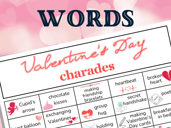 Valentine’s Day Charades Words